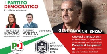 01/03 Cuorgnè. Festa chiusura campagna elettorale di Francesca Bonomo e Alberto Avetta con Gene Gnocchi