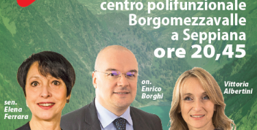 19/02 Valle Antrona.  Vota il territorio Scegli il PD, con i candidati Ferrara, Borghi, Albertini