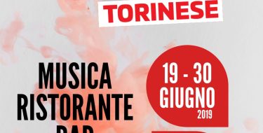 FESTA DE L’UNITA’ DI SETTIMO TORINESE (19-30 GIUGNO 2019)