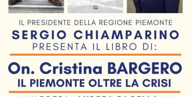 27/02 Vercelli. Chiamparino presenta il libro dell’On. Cristina Bargero “Il Piemonte oltre la crisi”