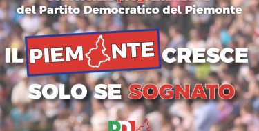 Il Piemonte cresce solo se sognato!