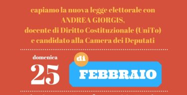 25/02 Torino. “Come si vota?” Capiamo la nuova legge elettorale con Andrea Giorgis