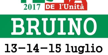 Festa De L&rsquo;Unit&agrave; Di Bruino (13 -15 Luglio 2017)