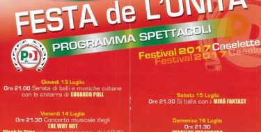Festa De L&rsquo;Unit&agrave; Di Caselette (13 -16 Luglio 2017)