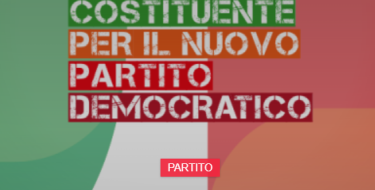 Percorso per il Congresso Costituente per il nuovo PD – Materiali